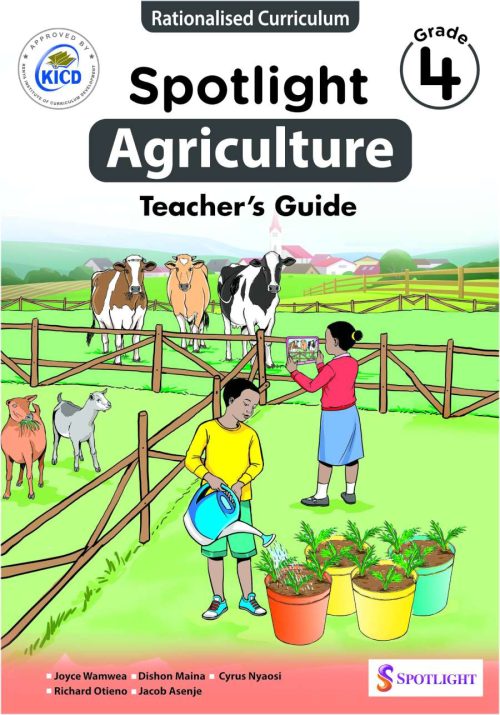 Spotlight Agriculture Teacher's Guide Grade 4