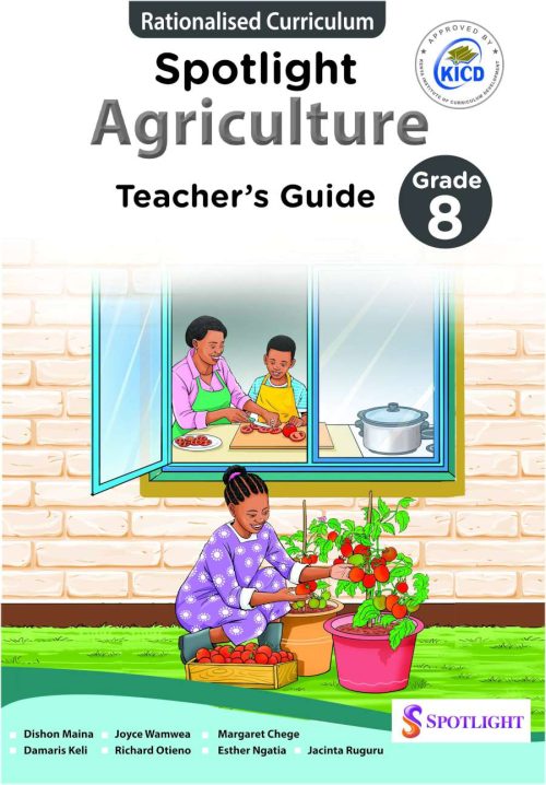 Spotlight Agriculture Teacher's Guide Grade 8