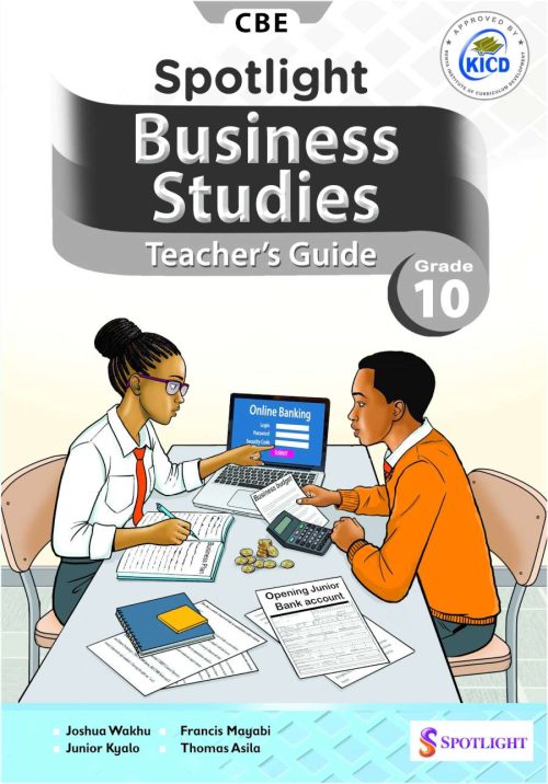 Spotlight Business Studies Teacher's Guide Grade 10