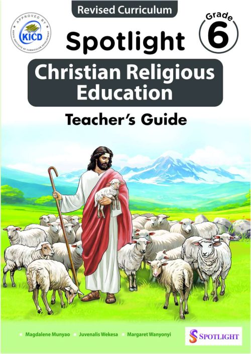 Spotlight CRE Teacher's Guide Grade 6