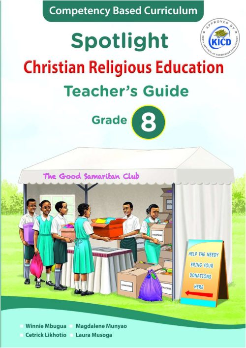 Spotlight CRE Teacher's Guide Grade 8