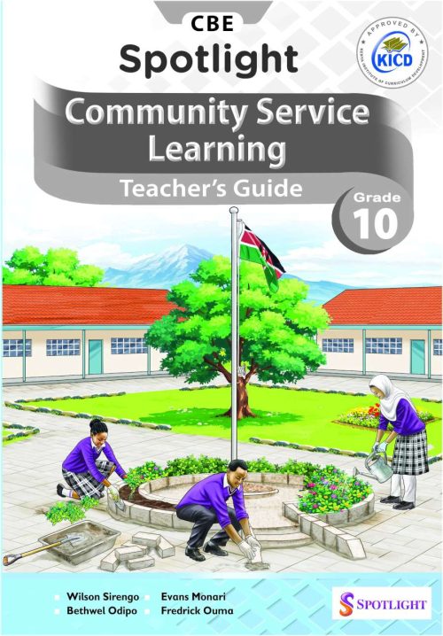 Spotlight Community Service Learning Teacher's Guide Grade 10