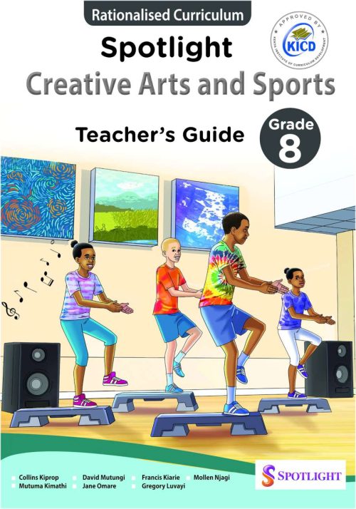 Spotlight Creative Arts and Sports Teacher's Guide Grade 8