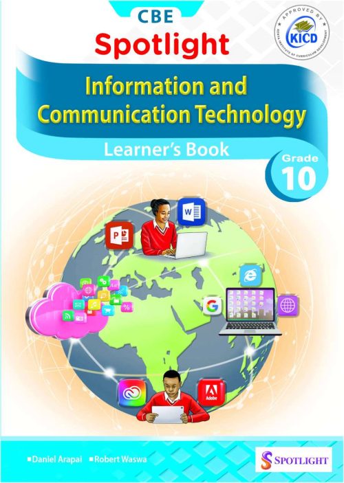 Spotlight Information Communication and Technology Learner's Book Grade 10