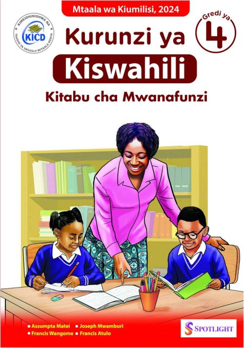 Kurunzi ya Kiswahili Kitabu cha Mwanafunzi Gredi ya 4