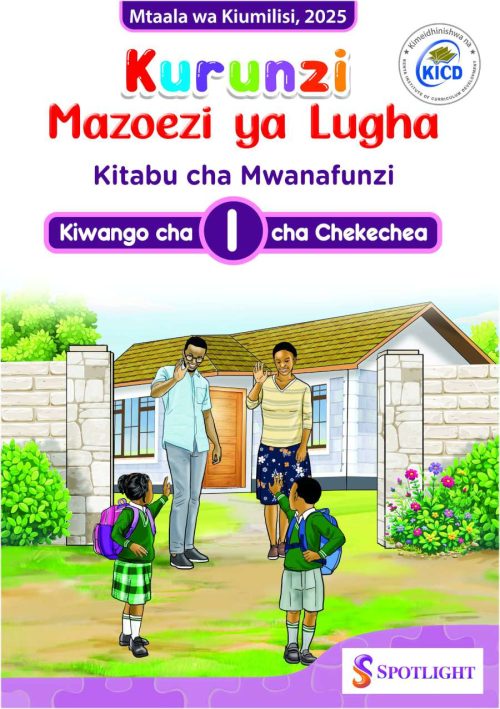 Kurunzi ya Kiswahili Mazoezi ya Lugha Kitabu cha Mwanafunzi PP 1