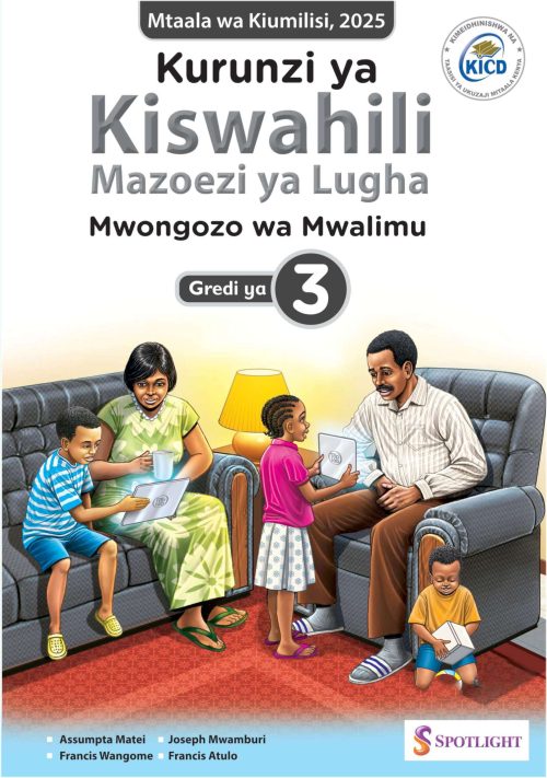 Kurunzi ya Kiswahili Mazoezi ya Lugha Kitabu cha Mwalimu Gredi ya 3