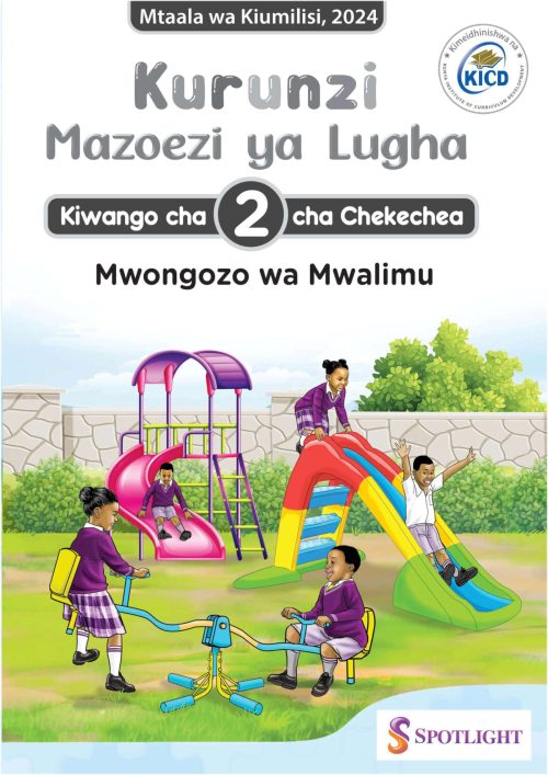 Kurunzi ya Kiswahili Mazoezi ya Lugha Kitabu cha Mwalimu PP 2