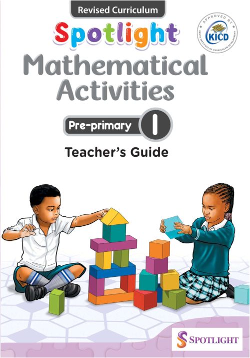 Spotlight Mathematics Activities Teacher’s Guide Pre-Primary 1