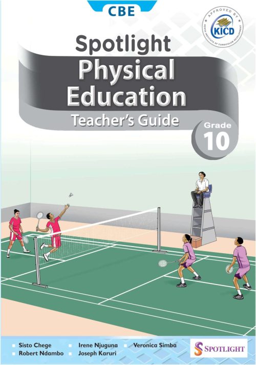 Spotlight Physical Education Teacher’s Guide Grade 10