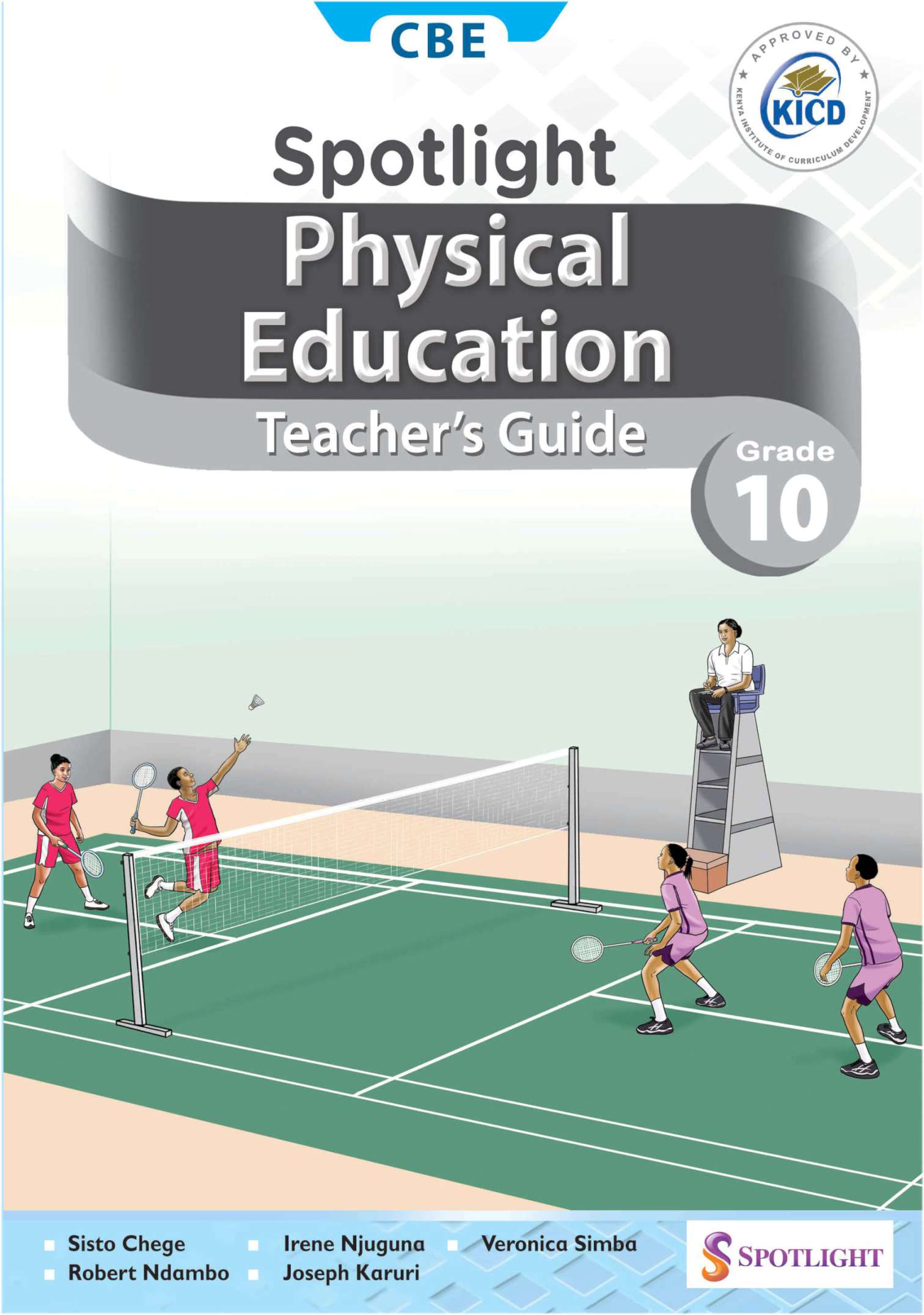 Spotlight Physical Education Teacher’s Guide Grade 10