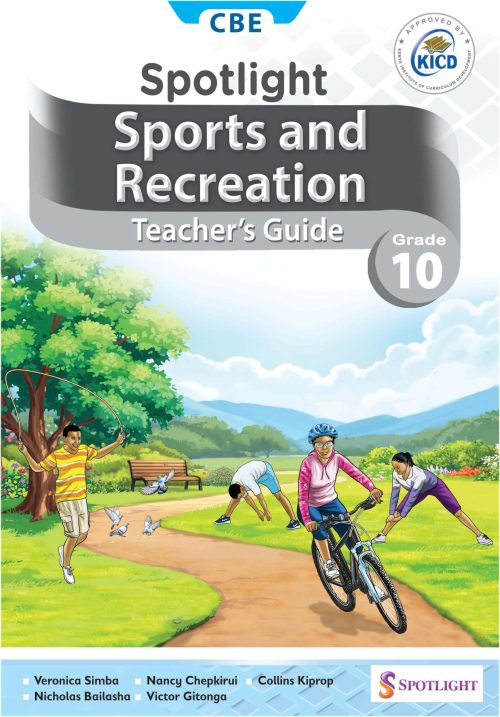 Spotlight Sports and Recreation Teacher’s Guide Grade 10