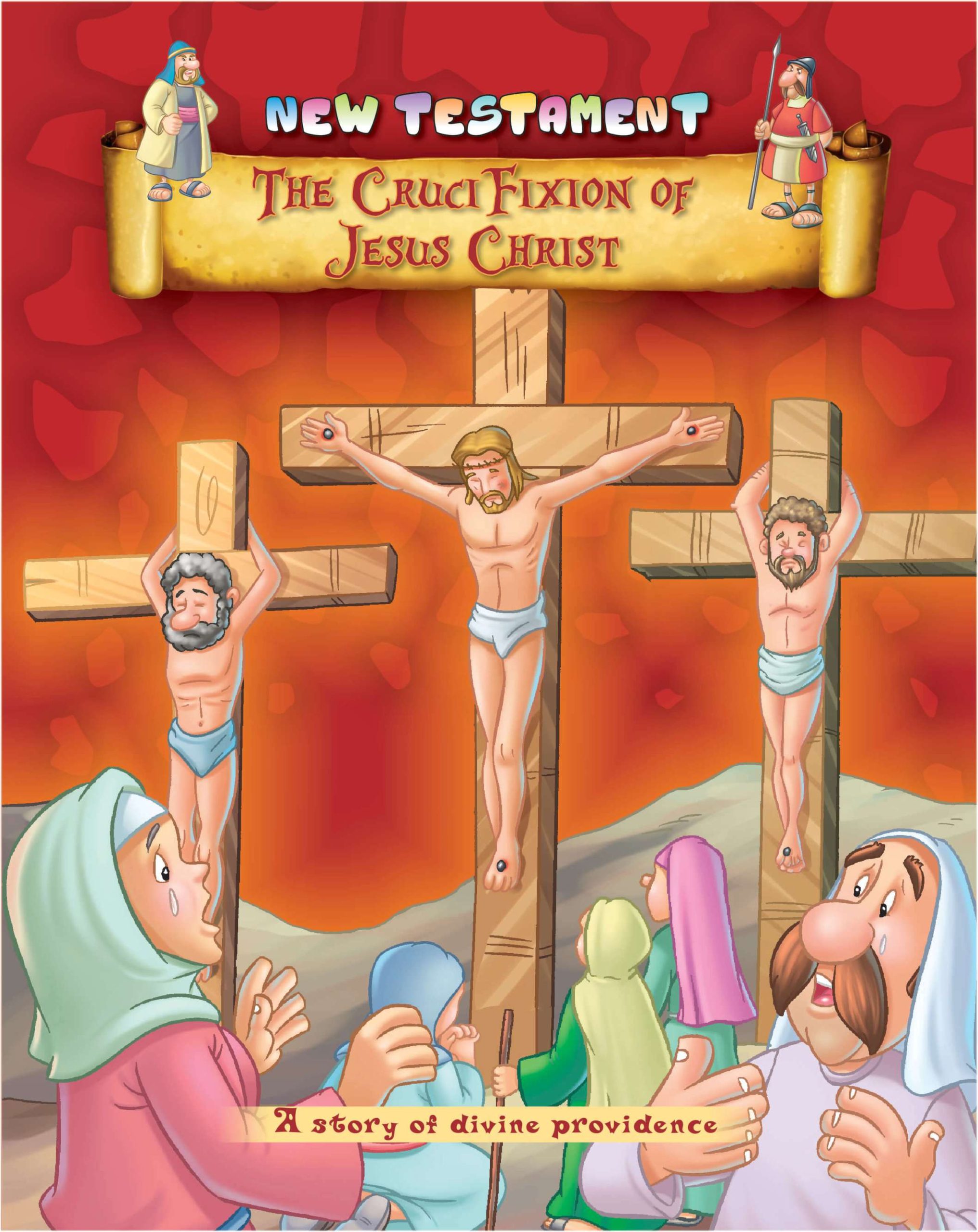 The Crucification of Jesus Christ